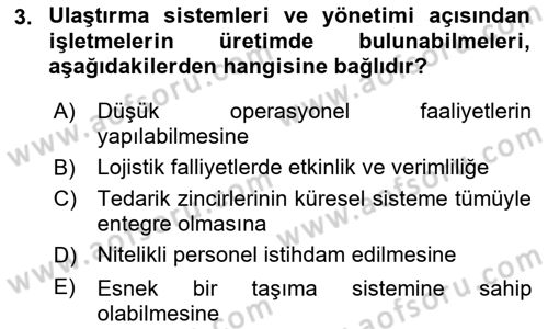 Ulaştırma Sistemleri Ve Yönetimi Dersi 2018 - 2019 Yılı (Vize) Ara Sınav Soruları 3. Soru