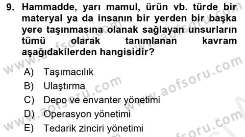 Ulaştırma Sistemleri Ve Yönetimi Dersi 2018 - 2019 Yılı (Vize) Ara Sınav Soruları 9. Soru