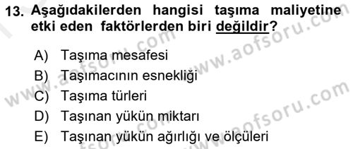 Ulaştırma Sistemleri Ve Yönetimi Dersi 2018 - 2019 Yılı (Final) Dönem Sonu Sınav Soruları 13. Soru