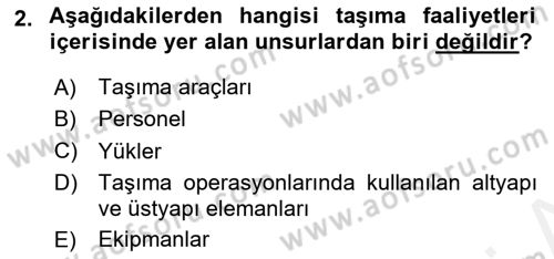 Ulaştırma Sistemleri Ve Yönetimi Dersi 2018 - 2019 Yılı (Final) Dönem Sonu Sınavı 2. Soru