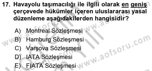 Ulaştırma Sistemleri Ve Yönetimi Dersi 2018 - 2019 Yılı Yaz Okulu Sınav Soruları 17. Soru