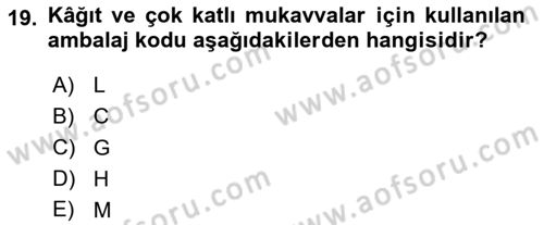 Ulaştırma Sistemleri Ve Yönetimi Dersi 2018 - 2019 Yılı Yaz Okulu Sınav Soruları 19. Soru
