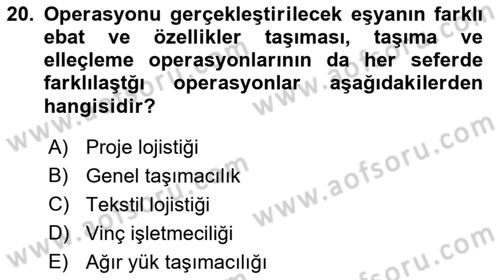 Ulaştırma Sistemleri Ve Yönetimi Dersi 2018 - 2019 Yılı Yaz Okulu Sınav Soruları 20. Soru
