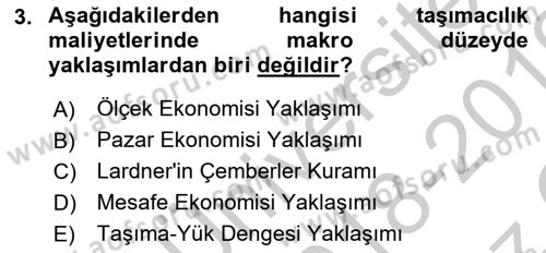 Ulaştırma Sistemleri Ve Yönetimi Dersi 2018 - 2019 Yılı Yaz Okulu Sınav Soruları 3. Soru