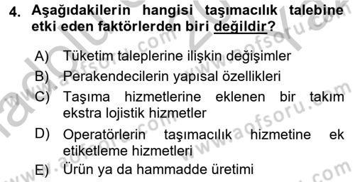 Ulaştırma Sistemleri Ve Yönetimi Dersi 2018 - 2019 Yılı Yaz Okulu Sınav Soruları 4. Soru