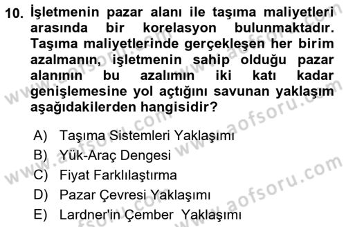 Ulaştırma Sistemleri Ve Yönetimi Dersi 2019 - 2020 Yılı (Vize) Ara Sınav Soruları 10. Soru