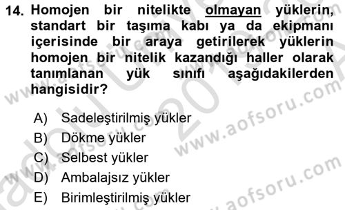 Ulaştırma Sistemleri Ve Yönetimi Dersi 2019 - 2020 Yılı (Vize) Ara Sınav Soruları 14. Soru