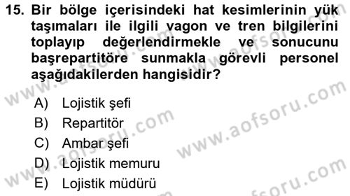 Ulaştırma Sistemleri Ve Yönetimi Dersi 2019 - 2020 Yılı (Vize) Ara Sınav Soruları 15. Soru