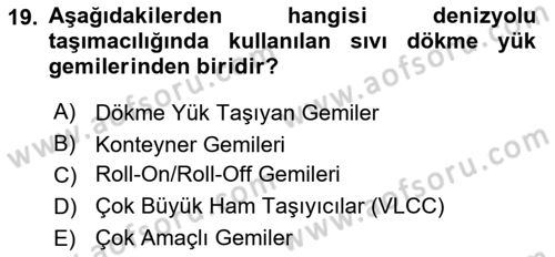 Ulaştırma Sistemleri Ve Yönetimi Dersi 2019 - 2020 Yılı (Vize) Ara Sınav Soruları 19. Soru