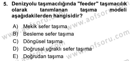 Ulaştırma Sistemleri Ve Yönetimi Dersi 2019 - 2020 Yılı (Vize) Ara Sınav Soruları 5. Soru