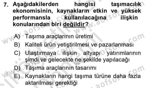 Ulaştırma Sistemleri Ve Yönetimi Dersi 2019 - 2020 Yılı (Vize) Ara Sınav Soruları 7. Soru