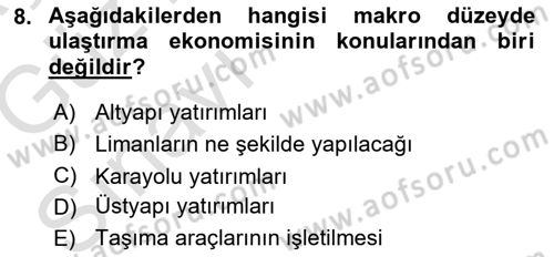 Ulaştırma Sistemleri Ve Yönetimi Dersi 2019 - 2020 Yılı (Vize) Ara Sınav Soruları 8. Soru