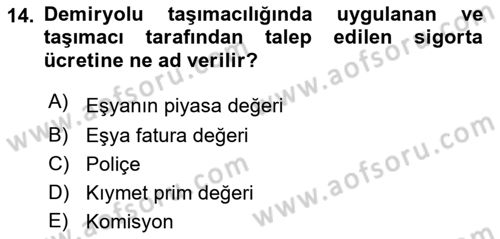 Ulaştırma Sistemleri Ve Yönetimi Dersi 2019 - 2020 Yılı (Final) Dönem Sonu Sınav Soruları 14. Soru