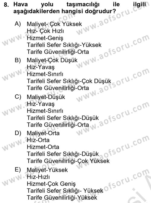 Ulaştırma Sistemleri Ve Yönetimi Dersi 2019 - 2020 Yılı (Final) Dönem Sonu Sınav Soruları 8. Soru