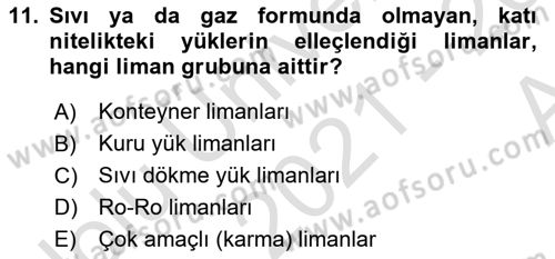 Ulaştırma Sistemleri Ve Yönetimi Dersi 2021 - 2022 Yılı (Vize) Ara Sınavı 11. Soru