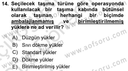 Ulaştırma Sistemleri Ve Yönetimi Dersi 2021 - 2022 Yılı (Vize) Ara Sınavı 14. Soru