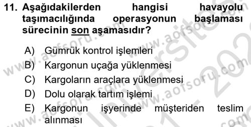 Ulaştırma Sistemleri Ve Yönetimi Dersi 2021 - 2022 Yılı (Final) Dönem Sonu Sınav Soruları 11. Soru