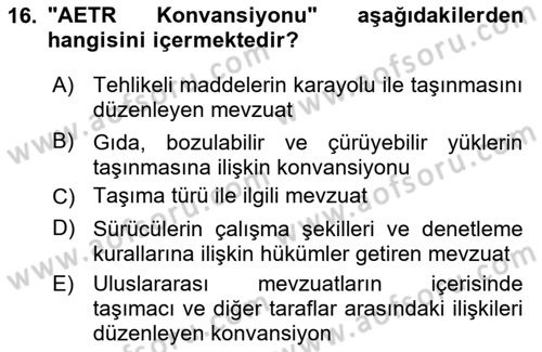 Ulaştırma Sistemleri Ve Yönetimi Dersi 2021 - 2022 Yılı (Final) Dönem Sonu Sınav Soruları 16. Soru