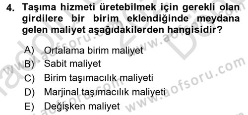 Ulaştırma Sistemleri Ve Yönetimi Dersi 2021 - 2022 Yılı (Final) Dönem Sonu Sınav Soruları 4. Soru
