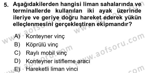 Ulaştırma Sistemleri Ve Yönetimi Dersi 2021 - 2022 Yılı (Final) Dönem Sonu Sınav Soruları 5. Soru