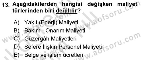 Ulaştırma Sistemleri Ve Yönetimi Dersi 2021 - 2022 Yılı Yaz Okulu Sınav Soruları 13. Soru