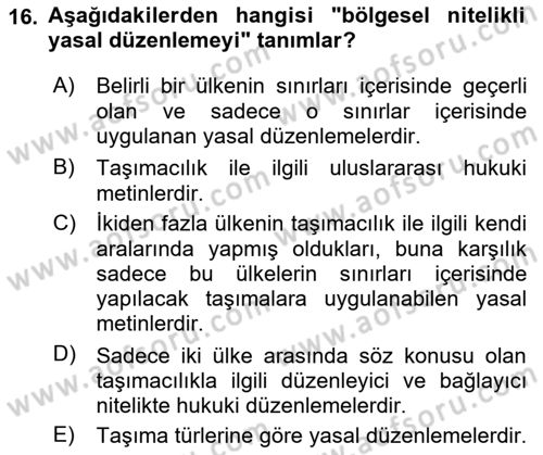 Ulaştırma Sistemleri Ve Yönetimi Dersi 2021 - 2022 Yılı Yaz Okulu Sınav Soruları 16. Soru