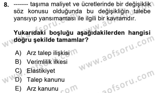 Ulaştırma Sistemleri Ve Yönetimi Dersi 2022 - 2023 Yılı (Vize) Ara Sınav Soruları 8. Soru