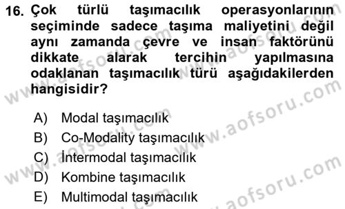 Ulaştırma Sistemleri Ve Yönetimi Dersi 2023 - 2024 Yılı (Vize) Ara Sınav Soruları 16. Soru