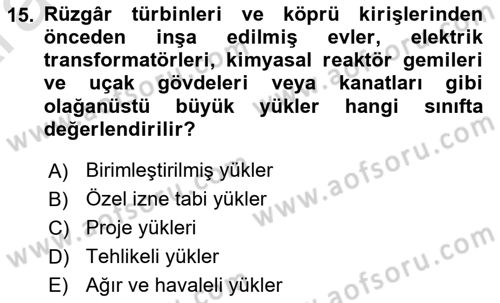 Ulaştırma Sistemleri Ve Yönetimi Dersi 2024 - 2025 Yılı (Vize) Ara Sınav Soruları 15. Soru
