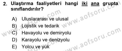 Ulaştırma Sistemleri Ve Yönetimi Dersi 2024 - 2025 Yılı (Vize) Ara Sınav Soruları 2. Soru