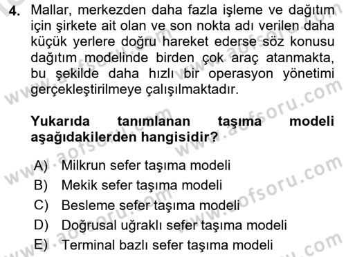 Ulaştırma Sistemleri Ve Yönetimi Dersi 2024 - 2025 Yılı (Vize) Ara Sınav Soruları 4. Soru