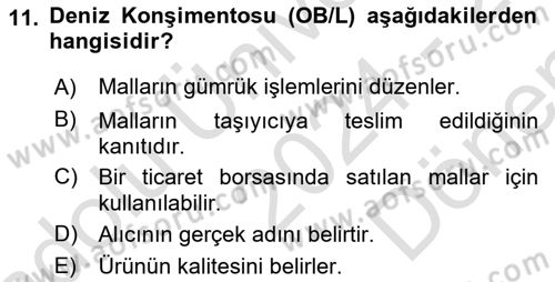 Ulaştırma Sistemleri Ve Yönetimi Dersi 2024 - 2025 Yılı (Final) Dönem Sonu Sınav Soruları 11. Soru