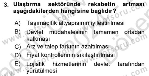 Ulaştırma Sistemleri Ve Yönetimi Dersi 2024 - 2025 Yılı (Final) Dönem Sonu Sınav Soruları 3. Soru