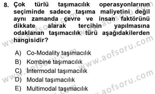 Ulaştırma Sistemleri Ve Yönetimi Dersi 2024 - 2025 Yılı (Final) Dönem Sonu Sınav Soruları 8. Soru