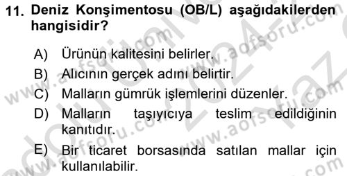 Ulaştırma Sistemleri Ve Yönetimi Dersi 2024 - 2025 Yılı Yaz Okulu Sınav Soruları 11. Soru