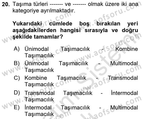 Ulaştırma Sistemleri Ve Yönetimi Dersi 2025 - 2026 Yılı (Vize) Ara Sınav Soruları 20. Soru