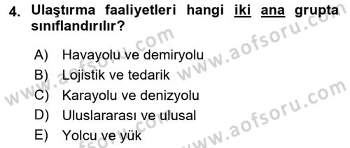 Ulaştırma Sistemleri Ve Yönetimi Dersi 2025 - 2026 Yılı (Vize) Ara Sınav Soruları 4. Soru