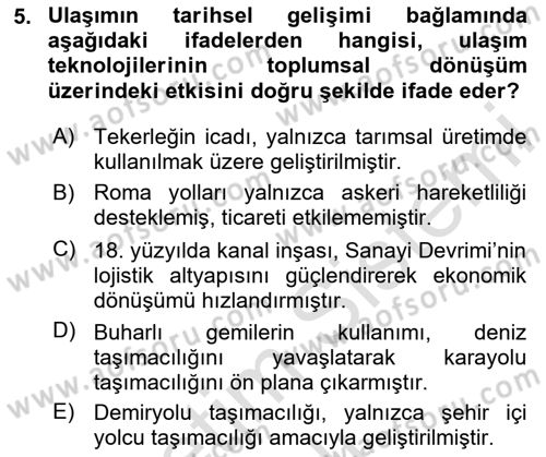 Ulaştırma Sistemleri Ve Yönetimi Dersi 2025 - 2026 Yılı (Vize) Ara Sınav Soruları 5. Soru