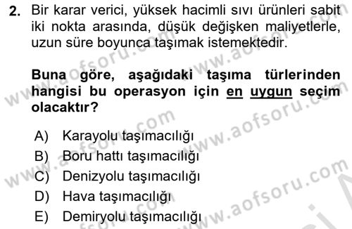 Ulaştırma Sistemleri Ve Yönetimi Dersi 2025 - 2026 Yılı (Final) Dönem Sonu Sınav Soruları 2. Soru