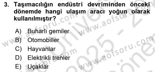 Ulaştırma Sistemleri Ve Yönetimi Dersi 2025 - 2026 Yılı (Final) Dönem Sonu Sınav Soruları 3. Soru