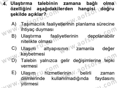 Ulaştırma Sistemleri Ve Yönetimi Dersi 2025 - 2026 Yılı (Final) Dönem Sonu Sınav Soruları 4. Soru