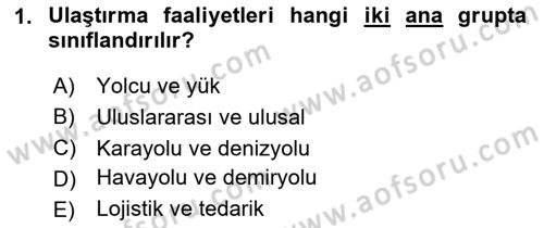 Ulaştırma Sistemleri Ve Yönetimi Dersi 2025 - 2026 Yılı Yaz Okulu Sınav Soruları 1. Soru
