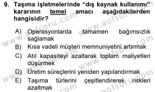 Ulaştırma Sistemleri Ve Yönetimi Dersi 2025 - 2026 Yılı Yaz Okulu Sınav Soruları 9. Soru