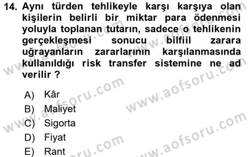 Dış Ticarette Risk Yönetimi Ve Sigortacılık Dersi Ara Sınavı Deneme Sınav Soruları 14. Soru