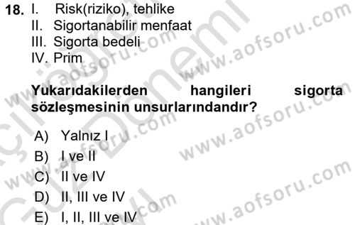 Dış Ticarette Risk Yönetimi Ve Sigortacılık Dersi Ara Sınavı Deneme Sınav Soruları 18. Soru