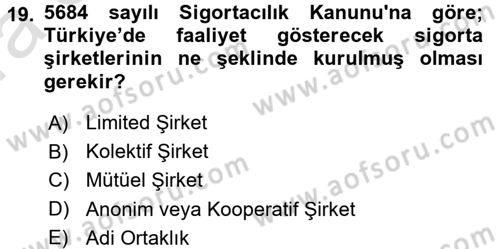 Dış Ticarette Risk Yönetimi Ve Sigortacılık Dersi Ara Sınavı Deneme Sınav Soruları 19. Soru