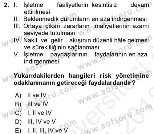 Dış Ticarette Risk Yönetimi Ve Sigortacılık Dersi 2017 - 2018 Yılı (Final) Dönem Sonu Sınavı 2. Soru