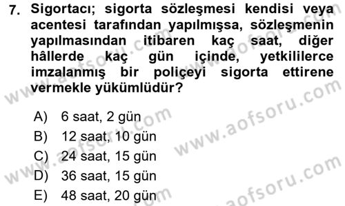 Dış Ticarette Risk Yönetimi Ve Sigortacılık Dersi 2017 - 2018 Yılı (Final) Dönem Sonu Sınavı 7. Soru