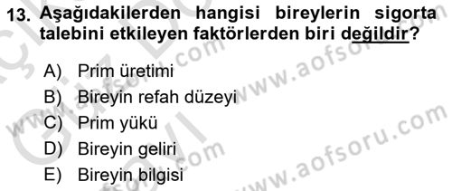 Dış Ticarette Risk Yönetimi Ve Sigortacılık Dersi 2021 - 2022 Yılı (Vize) Ara Sınavı 13. Soru