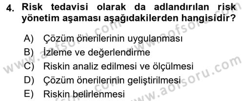 Dış Ticarette Risk Yönetimi Ve Sigortacılık Dersi 2021 - 2022 Yılı (Vize) Ara Sınavı 4. Soru